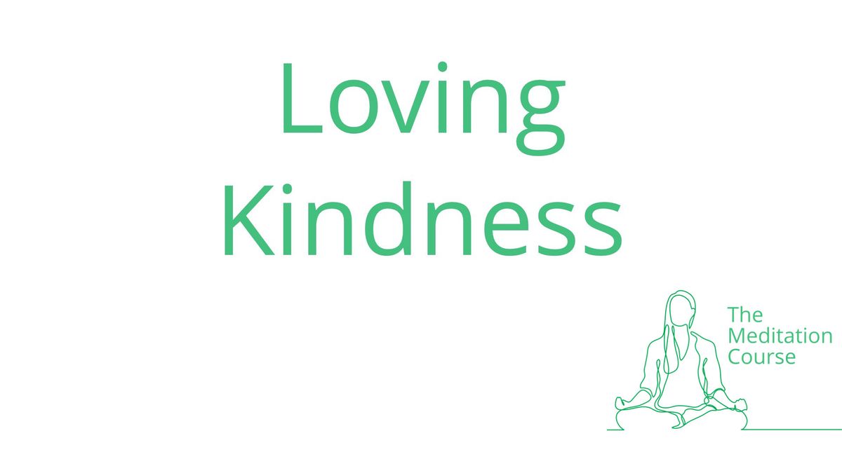 New Podcast Episode - The Loving Kindness Meditation