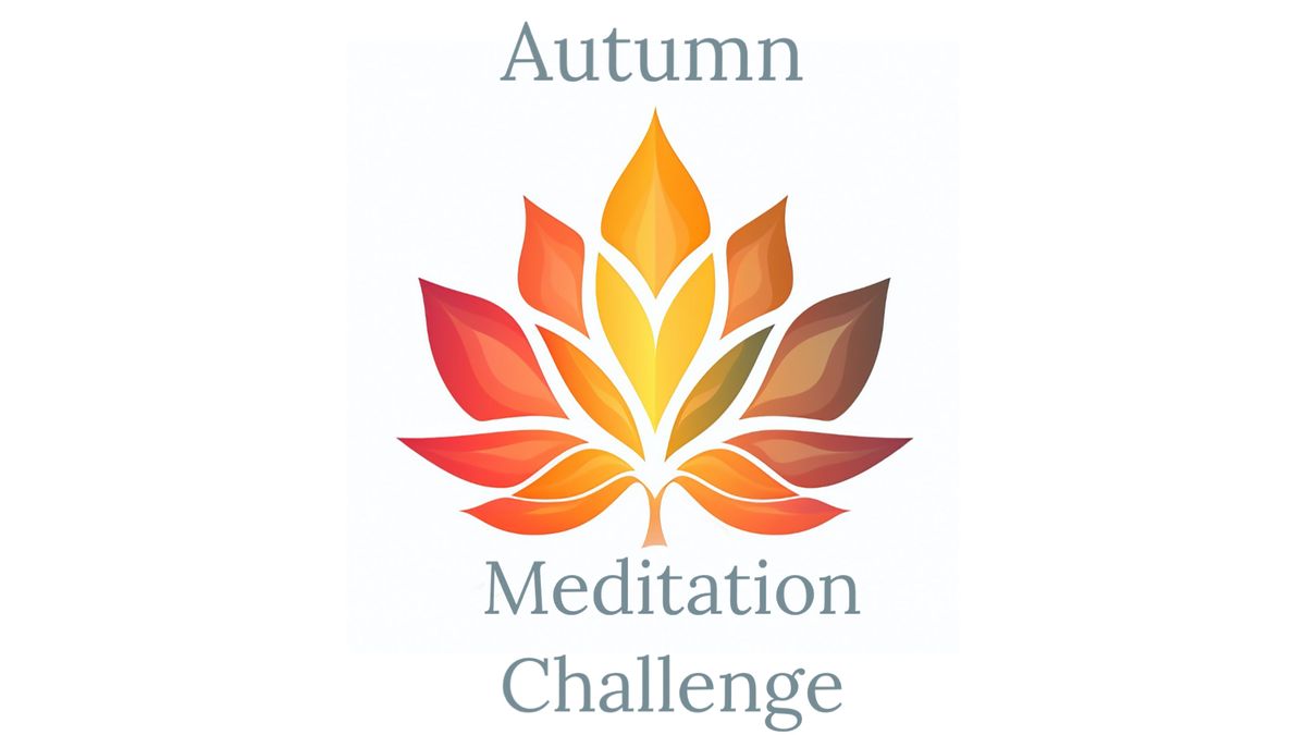 The Autumn Meditation Challenge