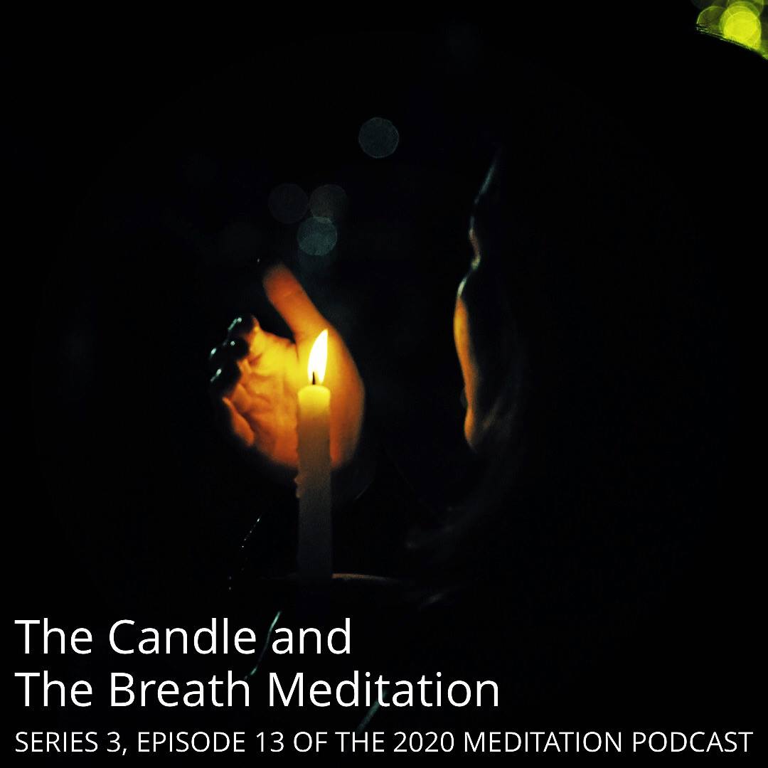 The Candle and The Breath Meditation Podcast