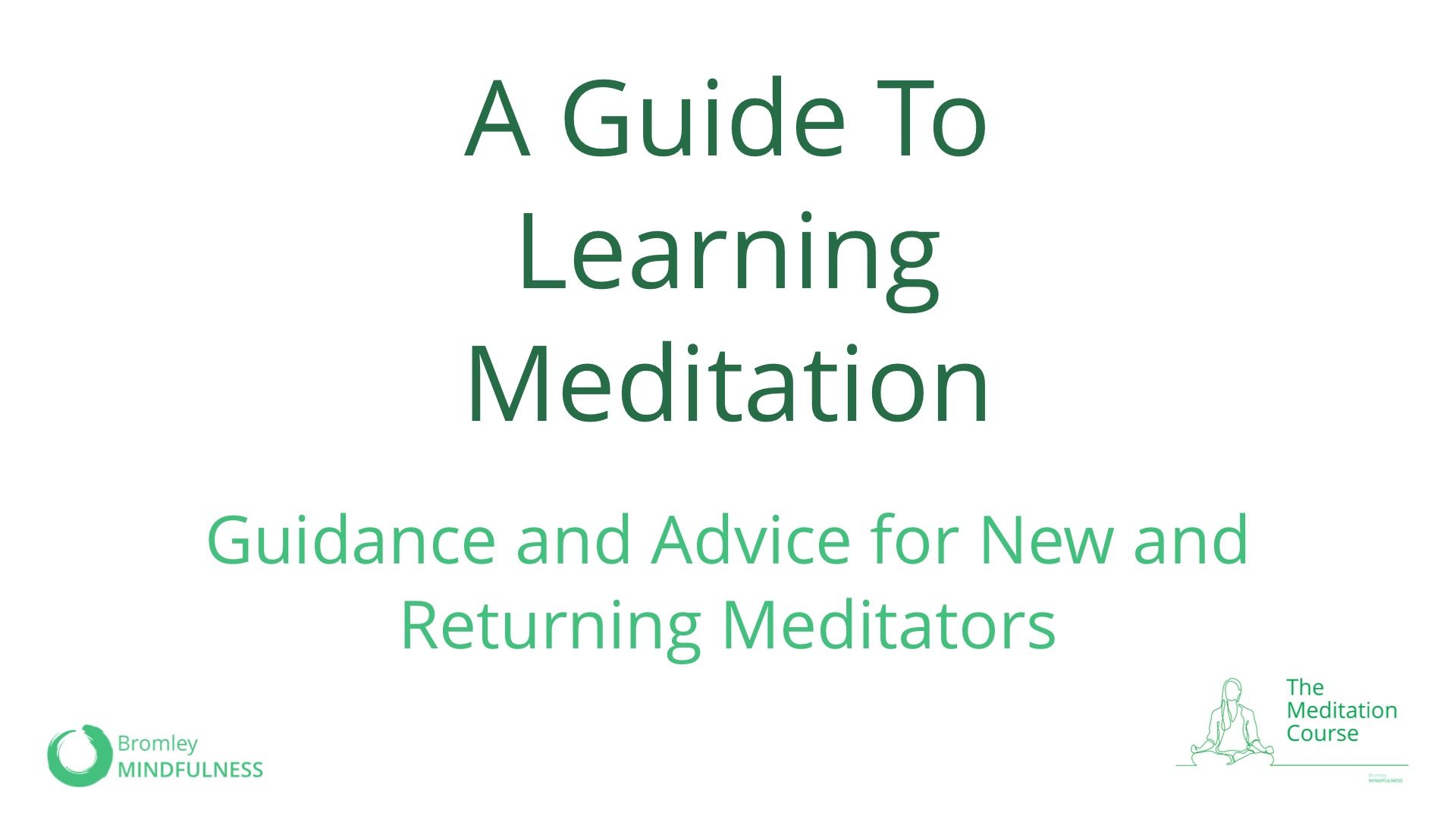 A Guide to Learning Meditation