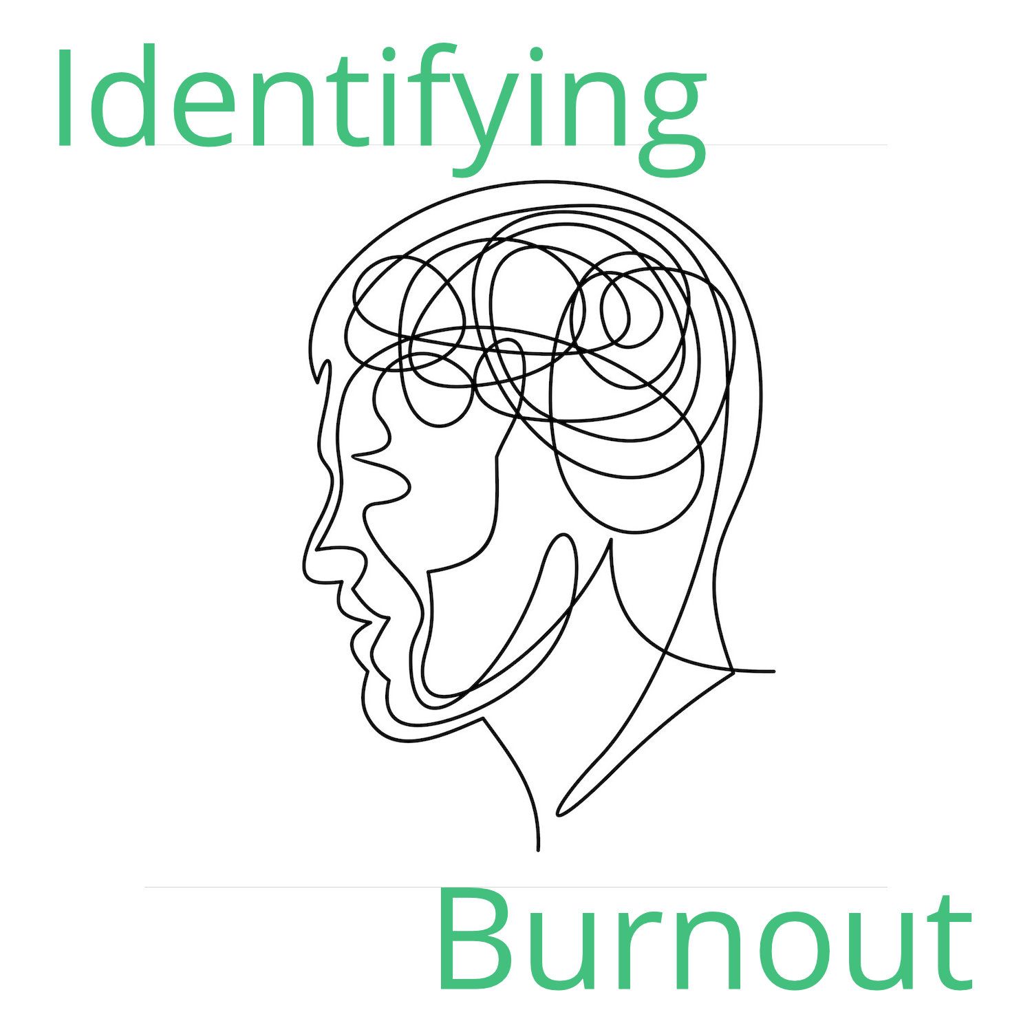 Identifying Burnout