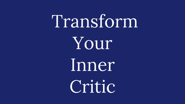 Transform Your Inner Critic into an Inner Coach